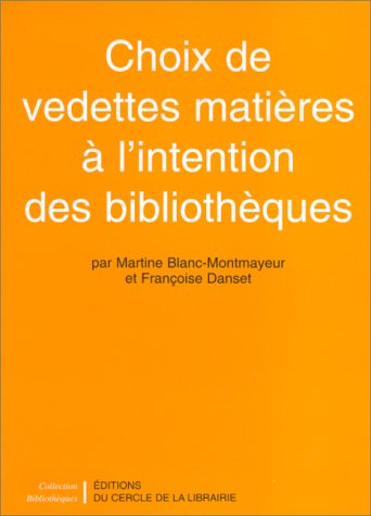 choix de vedettes : matières à l'intention des bibliothèques. une méthode d'indexation, 130000 entré
