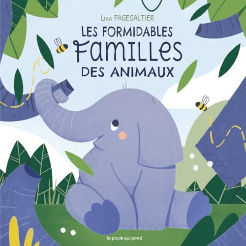 Les formidables familles des animaux