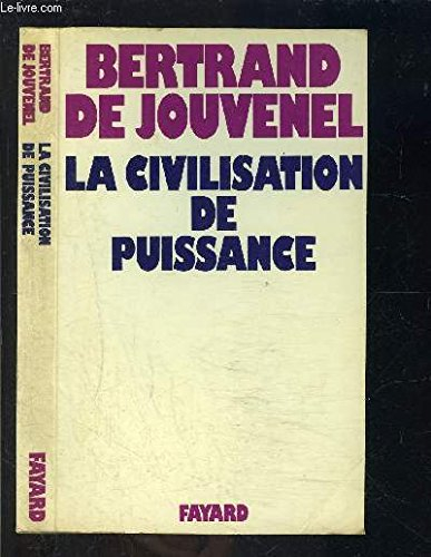 La Civilisation de puissance