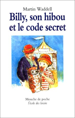 Billy, son hibou et le code secret