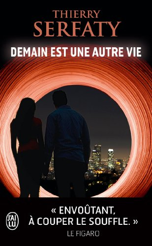 Demain est une autre vie