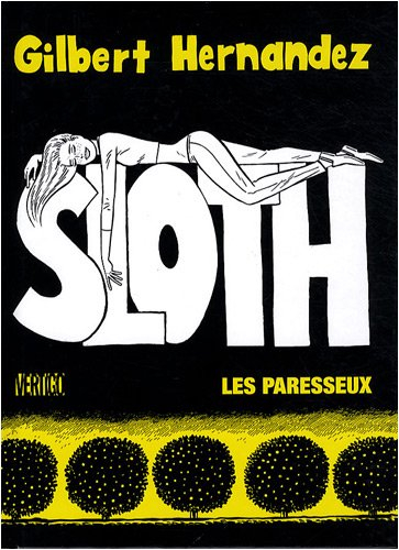 Sloth : les paresseux