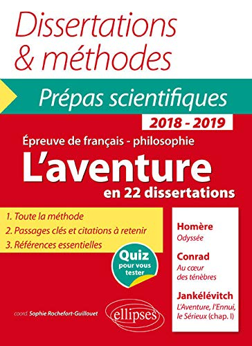 L'aventure en 22 dissertations : Homère, Odyssée, Conrad, Au coeur des ténèbres, Jankélévitch, L'ave