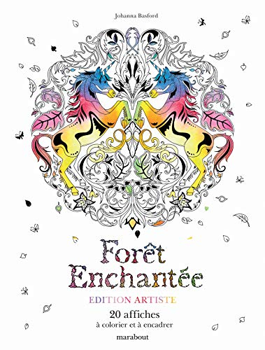 Forêt enchantée : 20 affiches à colorier et à encadrer : édition artiste