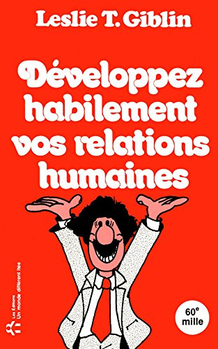 Développez habilement vos relations humaines