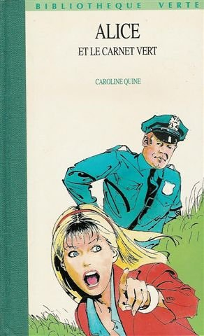 alice et le carnet vert : collection : bibliothèque verte cartonnée ou souple & illustrée