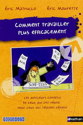 Comment travailler plus efficacement