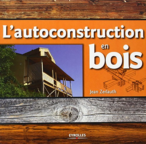 L'autoconstruction en bois