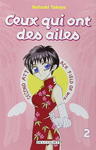 Ceux qui ont des ailes. Vol. 2