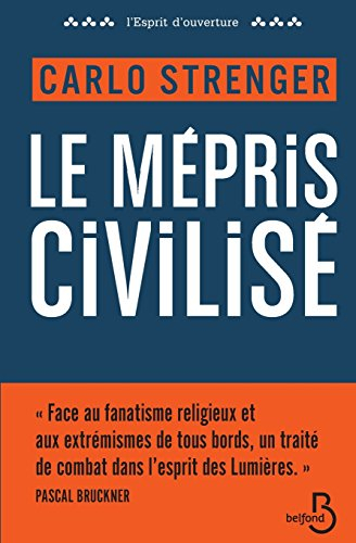 Le mépris civilisé