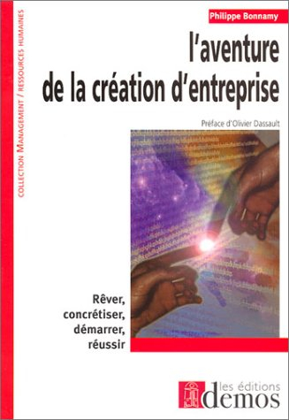 L'entreprise, une création réussie