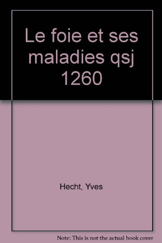 Le foie et ses maladies