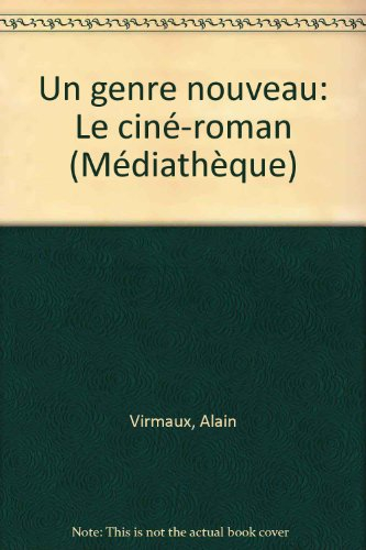 Un Genre nouveau : le ciné-roman