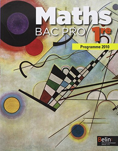 Maths bac pro 1re : manuel de l'élève