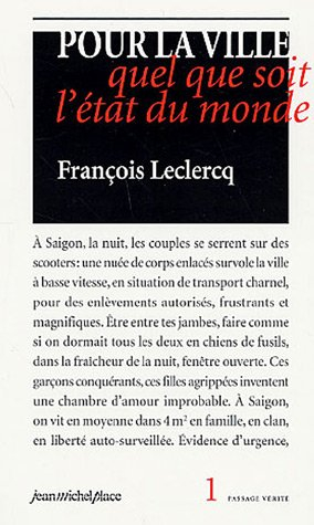 Pour la ville, quel que soit l'état du monde