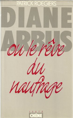 diane arbus ou le rêve du naufrage