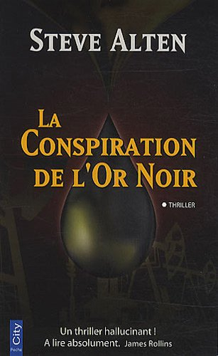 La conspiration de l'or noir