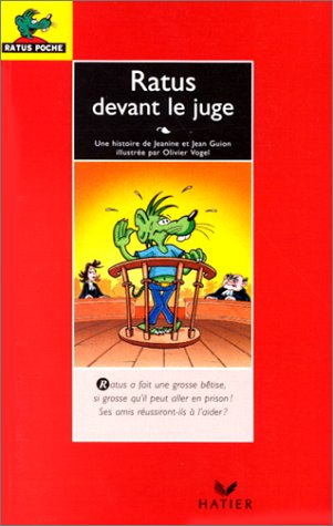 Ratus devant le juge : les aventures du rat vert