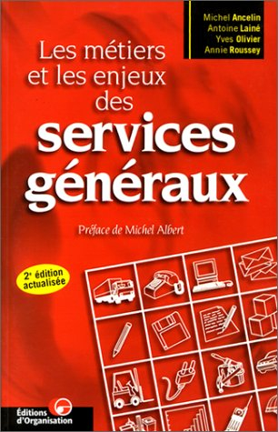 Les métiers et les enjeux des services généraux