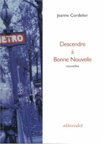 Descendre à Bonne-Nouvelle