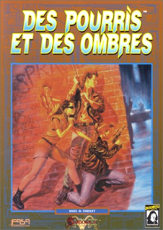 des pourris et des ombres : scénario de shadowrun