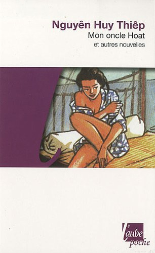 Mon oncle Hoat : et autres nouvelles