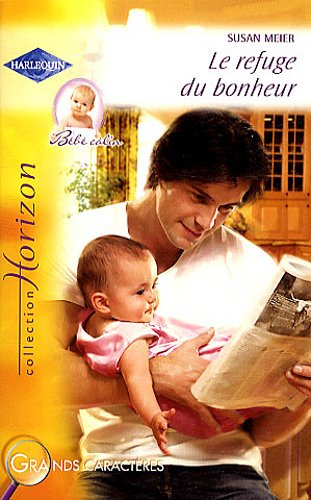 Le refuge du bonheur