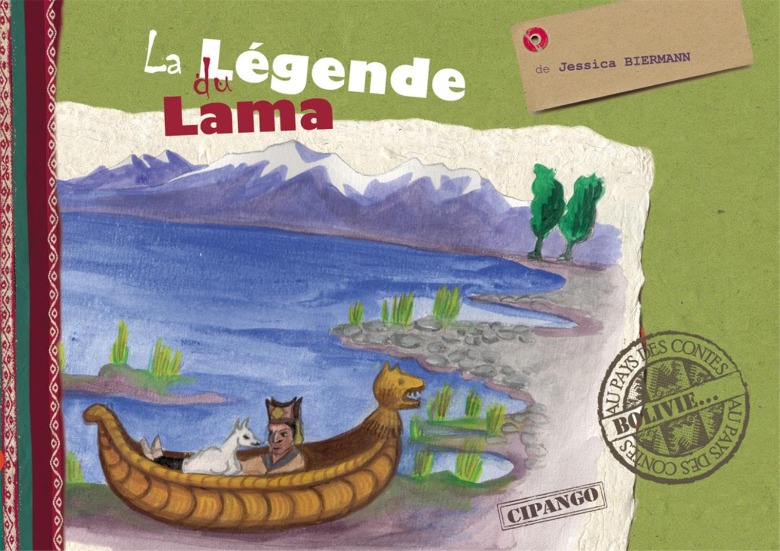 La légende du lama : contes de Bolivie