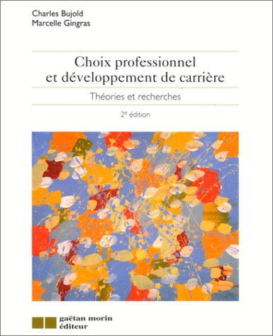 Choix professionnel et développement de carrière