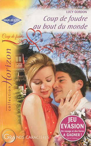 Coup de foudre au bout du monde