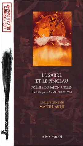 Le sabre et le pinceau : poèmes du Japon ancien