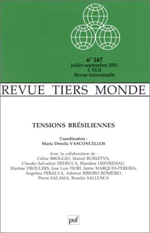 Tiers-monde, n° 167. Tensions brésiliennes