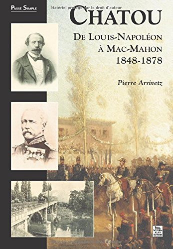 Chatou : de Louis-Napoléon à Mac Mahon, 1848-1878