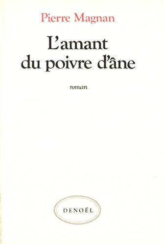 L'amant du poivre d'âne