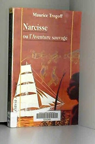 Narcisse Pelletier ou L'aventure sauvage