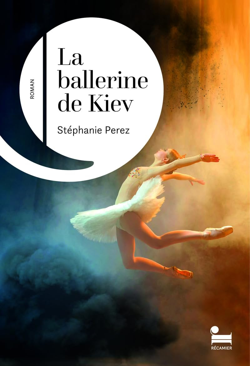 La Ballerine de Kiev: rentrée littéraire 2024