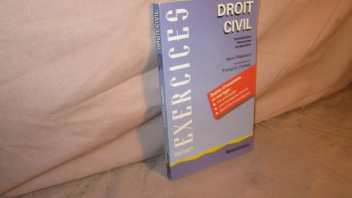 exercices pratiques, droit civil tome 1 : introduction, personnes, incapacités