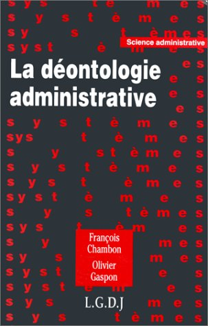 La déontologie administrative