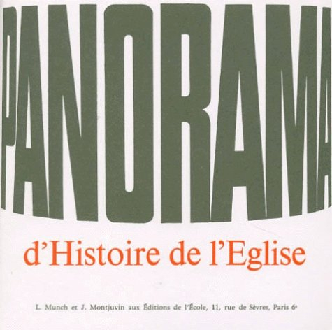 Panorama d'histoire de l'Eglise