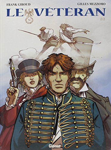 Le vétéran. Vol. 2