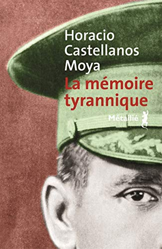 La mémoire tyrannique