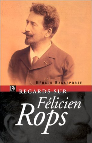 Regards sur Félicien Rops
