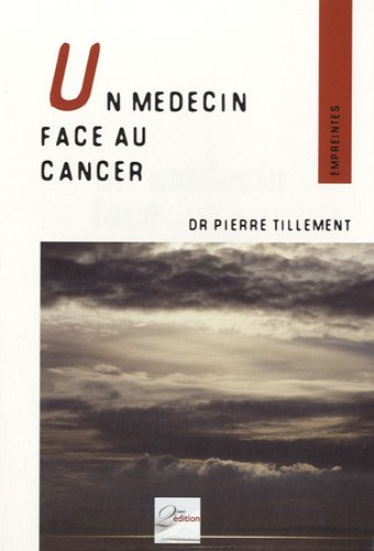 Un médecin face au cancer