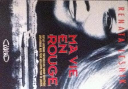 Ma vie en rouge : sur les chemins tortueux de l'Union soviétique, une rebelle aux pieds nus lutte po