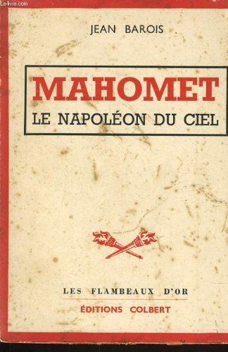 mahomet le napoléon du ciel