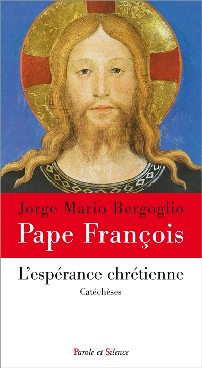 L'espérance chrétienne : catéchèses