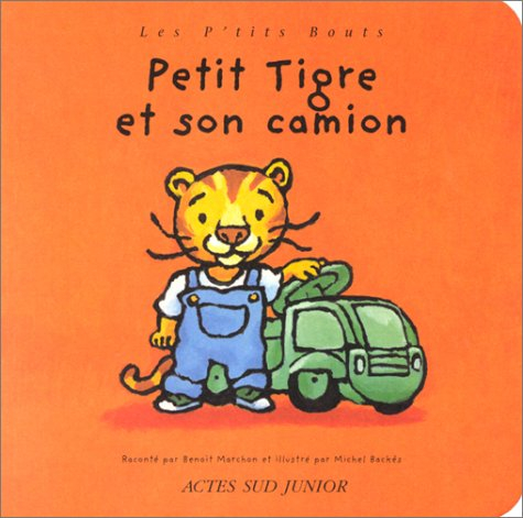 P'tit tigre et son camion