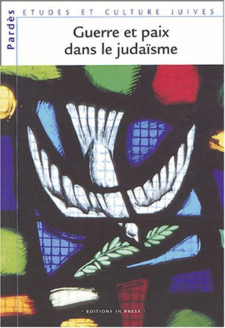 Pardès, n° 36. Guerre et paix dans le judaïsme