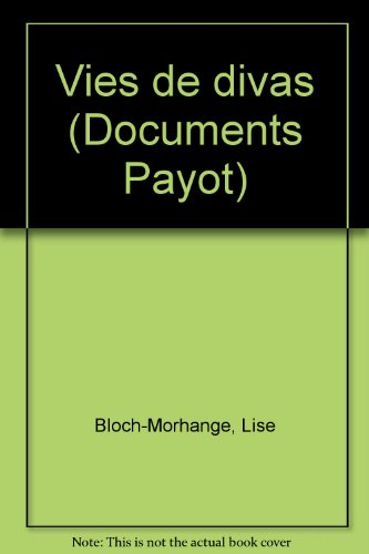 Vies de divas
