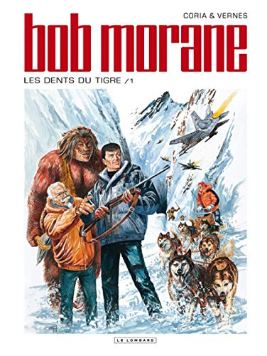 Bob Morane. Vol. 45. Les dents du tigre. 1